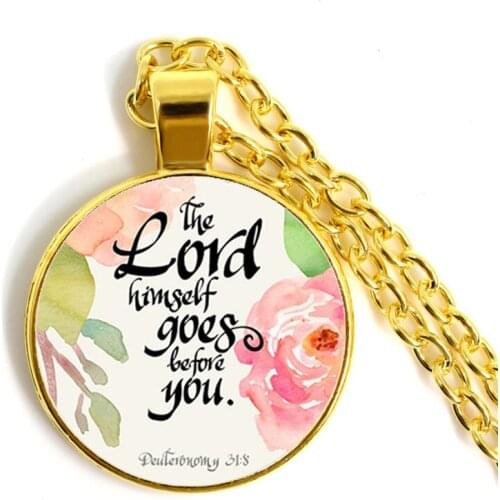 Deuteronomy 31:8 The LORD Himself Goes Before You Bible Verses Nursery Verse Necklace Fashion Jewelry Religion Pendant Christian