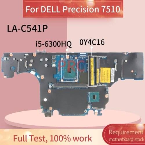 CN-0Y4C16 0Y4C16 For DELL Precision 7510 i5-6300HQ Laptop Motherboard LA-C541P SR2FP DDR3 Notebook Mainboard