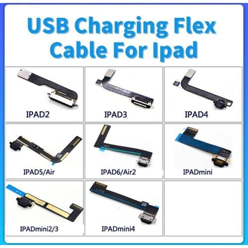 USB Charging Flex Cable For iPad 2 3 4 5 Air 6 Air2 MINI Mini2 Mini3 Mini4 Pro 9.7 10.5 Charger Port Dock Connector