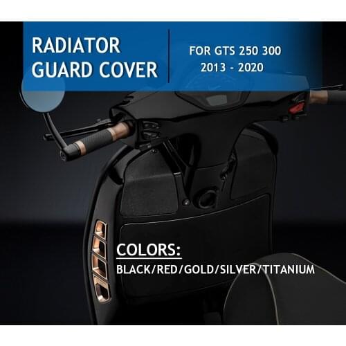 NEW For VESPA GTS250 GTS 250 GTS 300 GTS300 Motorcycle Radiator Grille Guard Cover Compartment Air Inler Grlds 2013-2020 2019