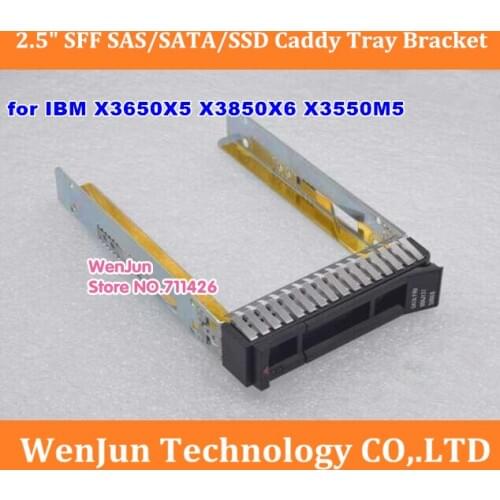 Free Shipping 2.5" SFF SAS/SATA/SSD Caddy Tray Bracket For IBM X3650X5 X3850X6 X3550M5