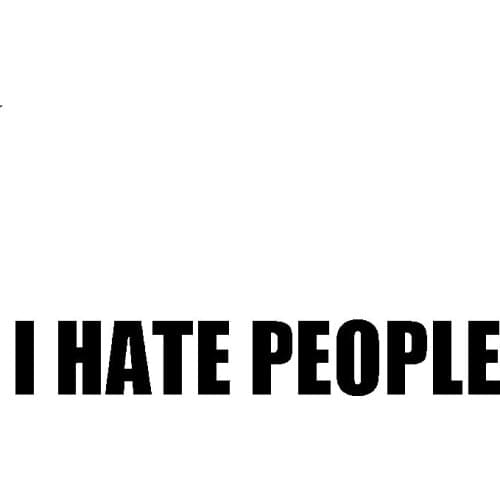 Funny I HATE PEOPLE High-quality KK Car Sticker Waterproof Reflective Laser Fashion Decals Pvc 16CM X 2.5CM