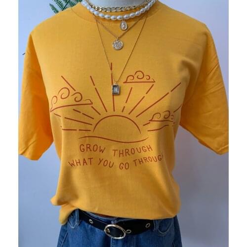 Sunfiz HJN Grow Through What You Go Through Letter Printed T Shirt Sun Rise Funny Printing Tee Tops