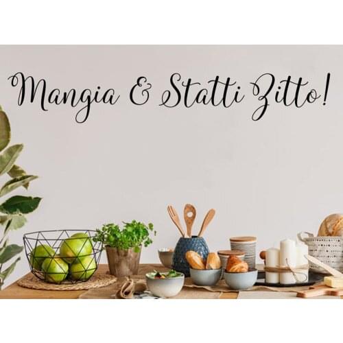 Italian Eat And Shut Up Wall Decal Kitchen Mangia E Statti Zitto Family Funny Quote Wall Sticker Resturant Bar Vinyl Home Decor
