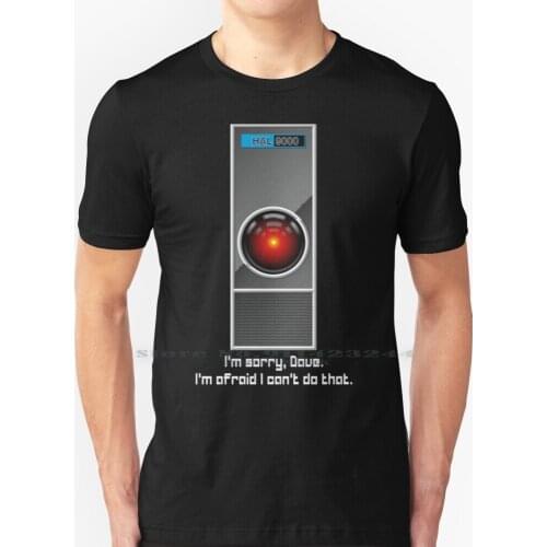 Hal 9000 T Shirt 100% Pure Cotton Kubrick 2001 A Space Hal 9000 Science Fiction Sci Fi Movie Classic Creative Trending Vintage