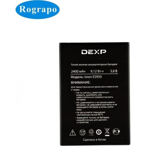Full 2400mAh Replacement Mobile Phone Battery For DEXP Ixion ES950