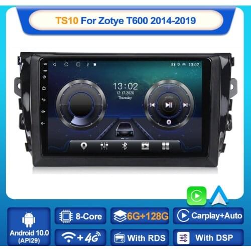 MEKEDE TS10 8-Core 6+128G For Zotye T600 2014 - 2019 Car Radio Multimedia Video Player Navigation GPS Android No 2din 2 din dvd
