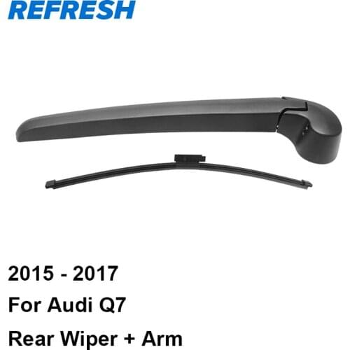 REFRESH Rear Wiper Arm & Rear Wiper Blade for Audi Q7 2015 2016 2017