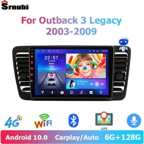 Srnubi 2 Din Android 10 Carplay Auto Car Radio For Subaru Outback Legacy 2004-2009 GPS Multimedia Stereo Player WIFI 6G 128G DVD