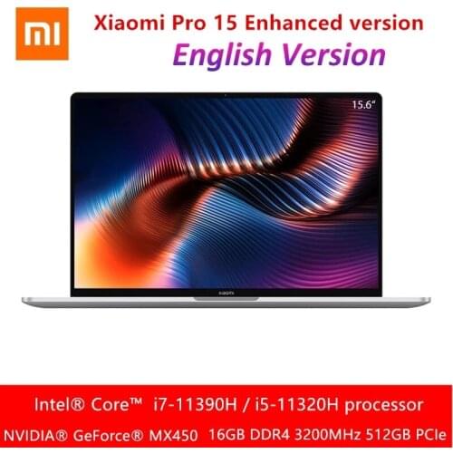 Xiaomi Pro 15 Enhanced version 2021 11th Intel Core i7-11390H/i5-11320H 3.5K OLED Screen Computer MX450 CPU 100% sRGB Notebook