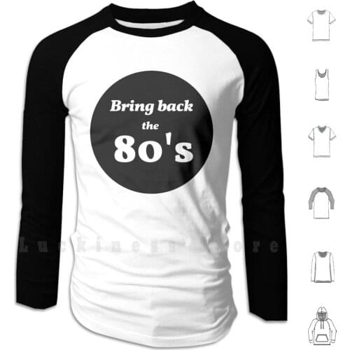 Bring Back The 80s Hoodies Long Sleeve 80s 1980s Synth Mullet 1980 Vintage Retro Funny Nostalgia Nostalgic