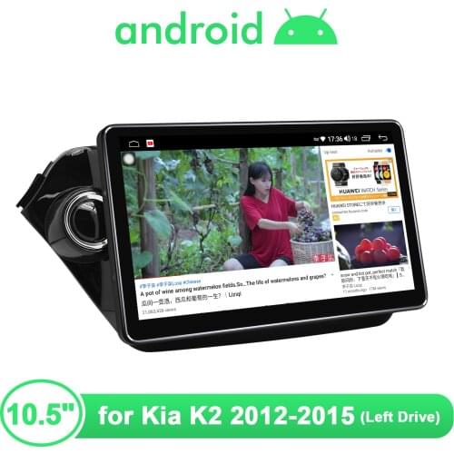 New Product 10.5" Big Screen Android 10 Car Radio Stereo HD 1280*720 4GB 64GB Head Unit Multimedia Camera For Kia K2 2012-2015