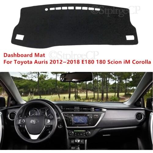 For Toyota Auris 2012~2018 E180 180 Scion iM Corolla Car dashboard Avoid light pad Instrument platform desk cover Mat Carpets