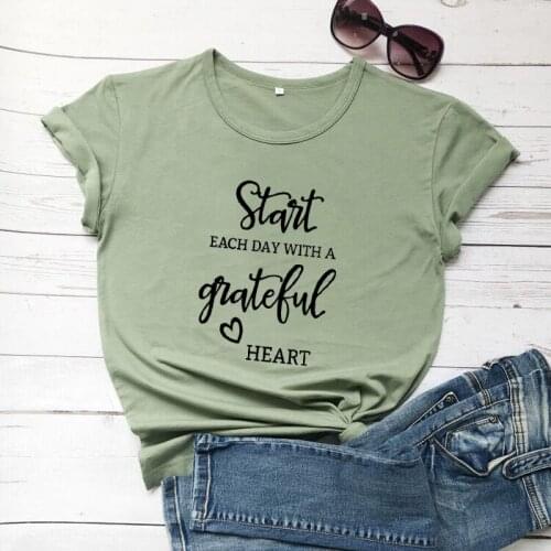 Start Each Day With A Grateful Heart church Christian Bible baptism personality t shirt religion slogan quote tees vintage tops