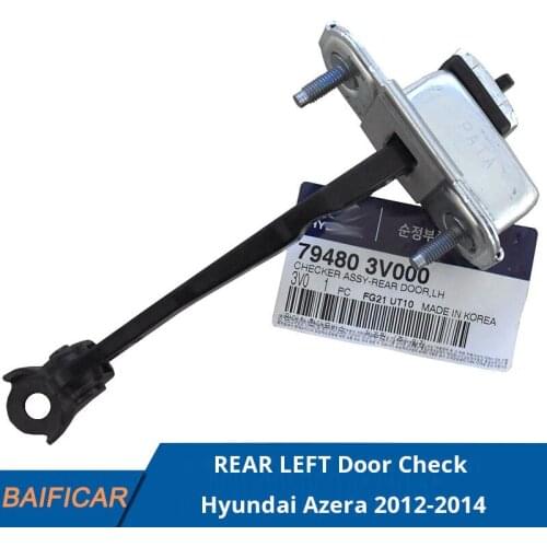 Baificar Brand New Genuine Rear Left Door Check 79480-3V000 For Hyundai Azera 2012-2014
