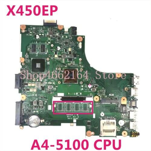 X450EP A4-5100 CPU HD8600/1G Mainboard For ASUS X450EP X450E A450E Laptop Motherboard Test 100% OK