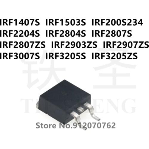10PCS IRF1407S IRF1503S IRF200S234 IRF2204S IRF2804S IRF2807S IRF2807ZS IRF2903ZS IRF2907ZS IRF3007S IRF3205S IRF3205ZS TO-263