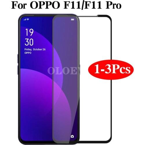 1-3Pcs Tempered Glass For Oppo F11 Pro F11pro Screen Protector Smartphones ScreenProtector For Oppo f11 f 11 Oppof11 Glass Film