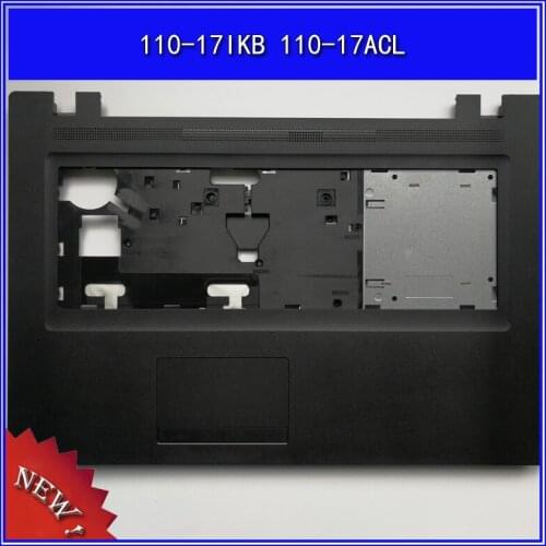 Laptop Palmrest Upper Cover for Lenovo Ideapad 110-17IKB 110-17ACL C Shell