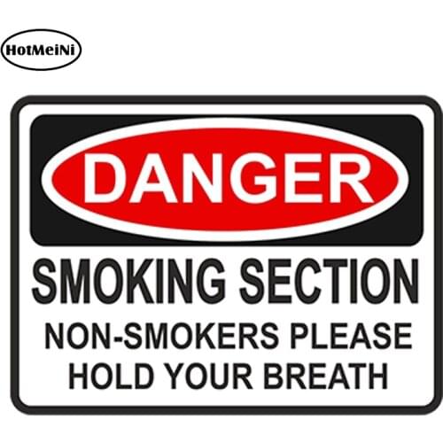 HotMeiNi Car Styling DANGER SMOKING SECTION WARNING FUNNY VINYL CAR STICKER Waterproof Windows Accessories Bumper 13cmx9.75cm