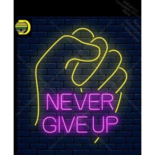 Never Give UP Neon sign Real Glass Tube Bulb Light icons light Store display Sign Real Glass Neon Windows Garage Wall Sign Aviz