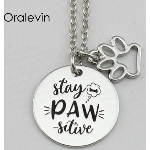 STAY PAW SITIVE Inspirational Hand Stamped Engraved Custom Charm Pendant Chain Necklace for Women Jewelry,10Pcs/Lot, #LN2252