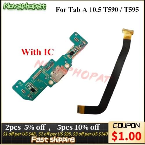 Novaphopat For Samsung Galaxy Tab A 10.5 T590 T595 USB Dock Charging Port Charger Main Connect LCD Flex Cable Plug Board