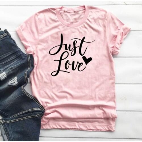 Just Love Heart Print T-shirt Trendy Women O-Neck Inspirational Kindness Tshirt Summer Graphic Motivational Valentines Tees Tops