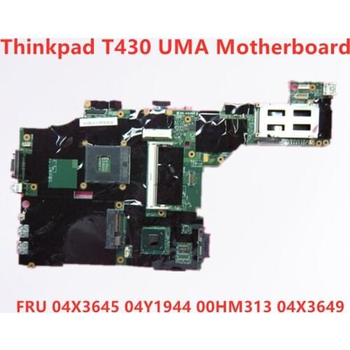 Lenovo ThinkPad T430 T430I UMA noCPU DDR3 Motherboard Laptop mainboard 04X3645 04Y1944 00HM313 04X3649 100% Tested Fast Ship