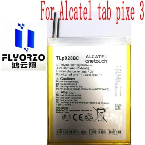 Brand new Original 2820mAh TLP028BC Battery For Alcatel tab pixe 3 Mobile Phone
