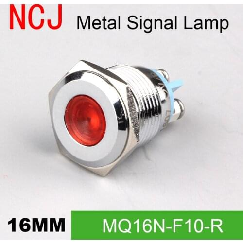 NCJ 16mm Metal LED Signal lamp Indicator pilot Warning light Signalization boat car panel dashboard 3V 6V 12V 24V 110V 220V