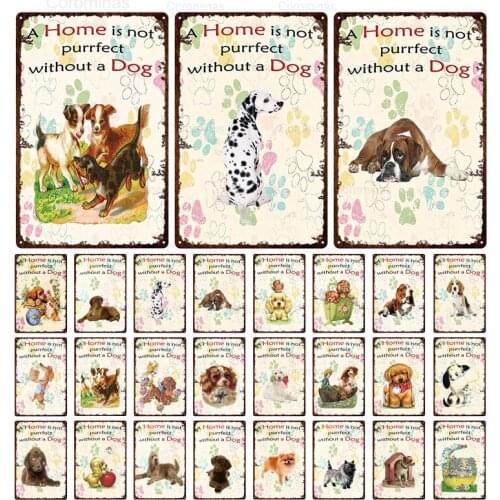 Dogs Home Vintage Decor Shabby Metal Plaque Sign Wall Art Yard Garage Bar Decoration Retro Plate Iron Painting Poster Man Cave