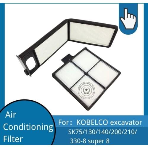 For KOBELCO Excavator SK75/130/140/200/210/ 330-8 Super 8 Air Conditioning Filter Element Built-in And External