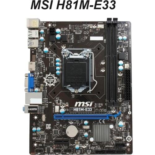 For MSI H81M-E33 Motherboard LGA 1150 Intel H81 DDR3 HDMI SATA 6Gb/s USB 3.0 PCI-E 2.0 Micro ATX Intel Desktop Mainboard Used