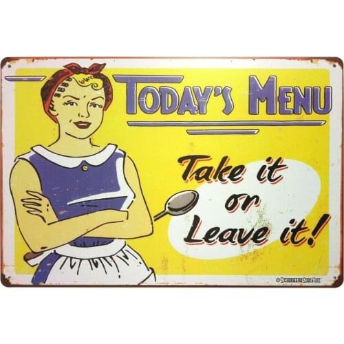 Todays Menu Take It or Leave It Retro Vintage Kitchen Signs Wall Decor Metal Tin Sign 12X 8