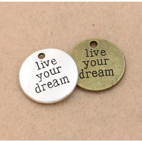 5pcs Tibetan Silver Plated Live your Dream Charms Pendants for Necklace Bracelets Jewelry Making DIY Handmade 20mm
