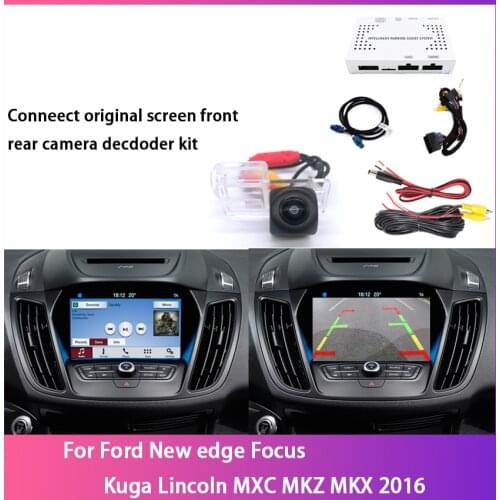 Car Rear View Reverse Parking Camera Original car screen HD Decoder Box For Ford New edge Focus Kuga Lincoln MXC MKZ MKX 2016