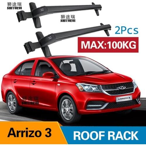 Car Luggage Rack Crossbar Roof Rack FOR CHERY Arrizo 3 4 DOOR Sedan 2017 2018 2019 LOAD 100KG BAR LED roof rails