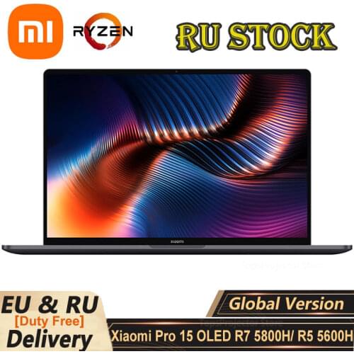 2021 New Xiaomi Laptop Pro 15 AMD R7-5800H/R5-5600H OLED 3.5K 15.6Inch Screen 100%sRGB Mi Notebook Office Computer 16GB+512GB