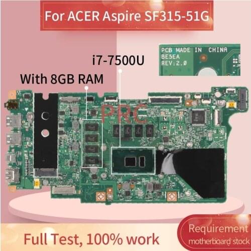 For ACER Aspire SF315-51G i7-7500U Notebook Mainboard BE5EA SR341 With 8GB RAM Laptop Motherboard