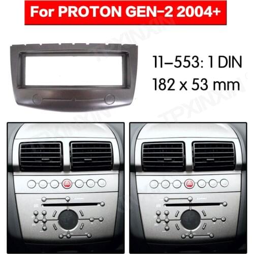 Car radio Frame Panel Auto Radio Stereo Fascia For PROTON GEN-2 PERS 2004+ Dash Plate Facia Panel Mount Trim Kits Frame Adapter