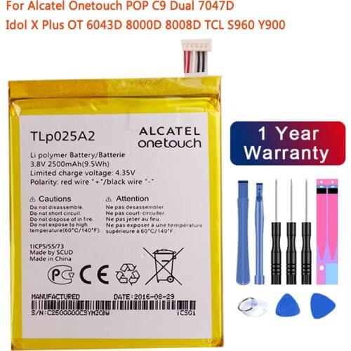 TLp025A2 Battery 2500mAh For Alcatel One Touch Onetouch POP C9 Dual 7047D Idol X Plus OT 6043D 8000D 8008D TCL S960