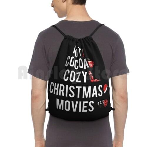 Hot Cocoa Cozy Christmas Movies Backpack Drawstring Bag Riding Climbing Gym Bag Hot Cocoa Cozy Christmas Movies Hot Cocoa