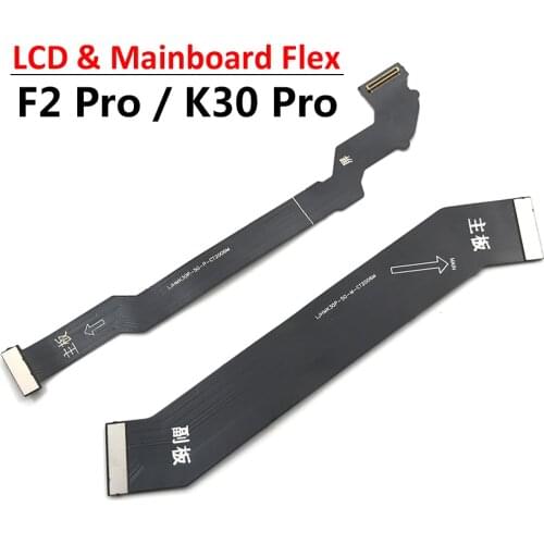 New Main FPC LCD Display Connect Mainboard Flex Cable Ribbon Ribbon For Xiaomi Poco F2 Pro / Redmi K30 Pro