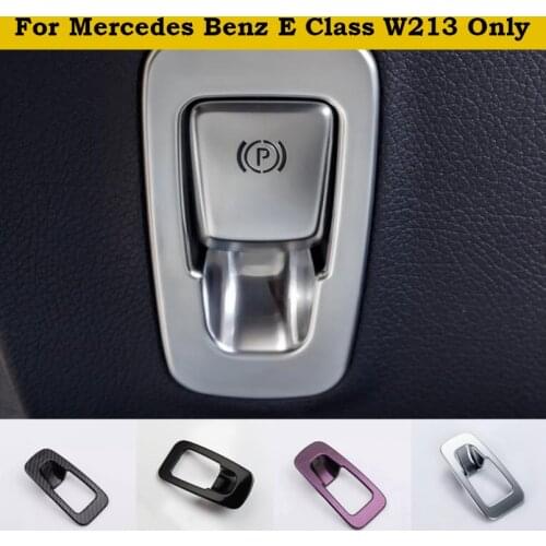 Accessories For Benz E-Class W213 2016 2017 2018 ABS Pearl Chrome Electronic Handbrake Decoration Cover Trim Kit