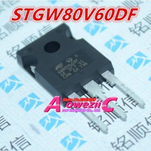 Aoweziic 2018+ 100% new imported originaI STGW80V60DF GW80V60DF TO-247 IGBT Pipe 600V 80A Welding Machine for Special Purpose