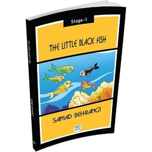 The Little Black Fish Samad Bahrangi English (Stage 1) 3 years old And Above For Kids Novel Lovely Children Story An excellent book