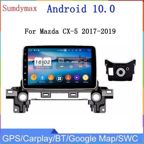 Android 10 octa core 4G RAM 64G ROM car radio gps player for mazda CX-5 2017 with gps navigaiton built in wifi mirror-link USB