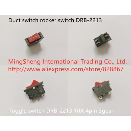 Original new 100% duct switch rocker switch toggle switch DRB-2213 4pin 3 gear