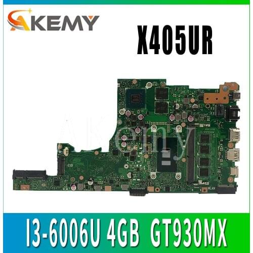 Akemy for ASUS X405U X405UN X405UR X405UQ X405URP X405UF Laotop Mainboard X405UR Motherboard W/ I3-6006U 4GB RAM GT930MX